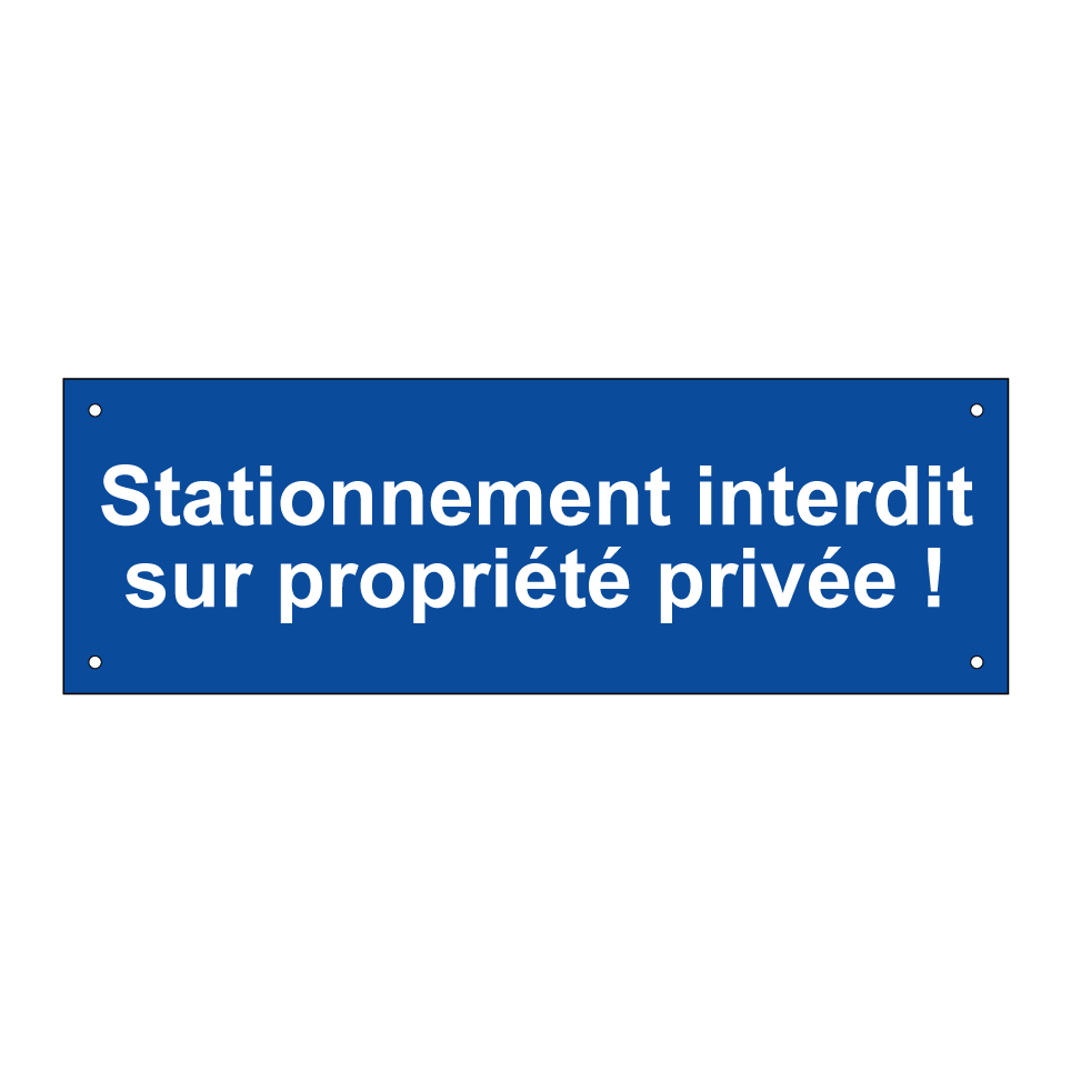 Stationnement interdit sur propriété privée !