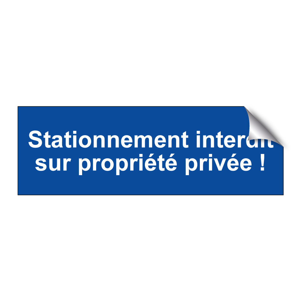 Stationnement interdit sur propriété privée !