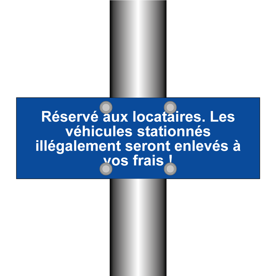 Réservé aux locataires. Les véhicules stationnés illégalement seront enlevés à vos frais !