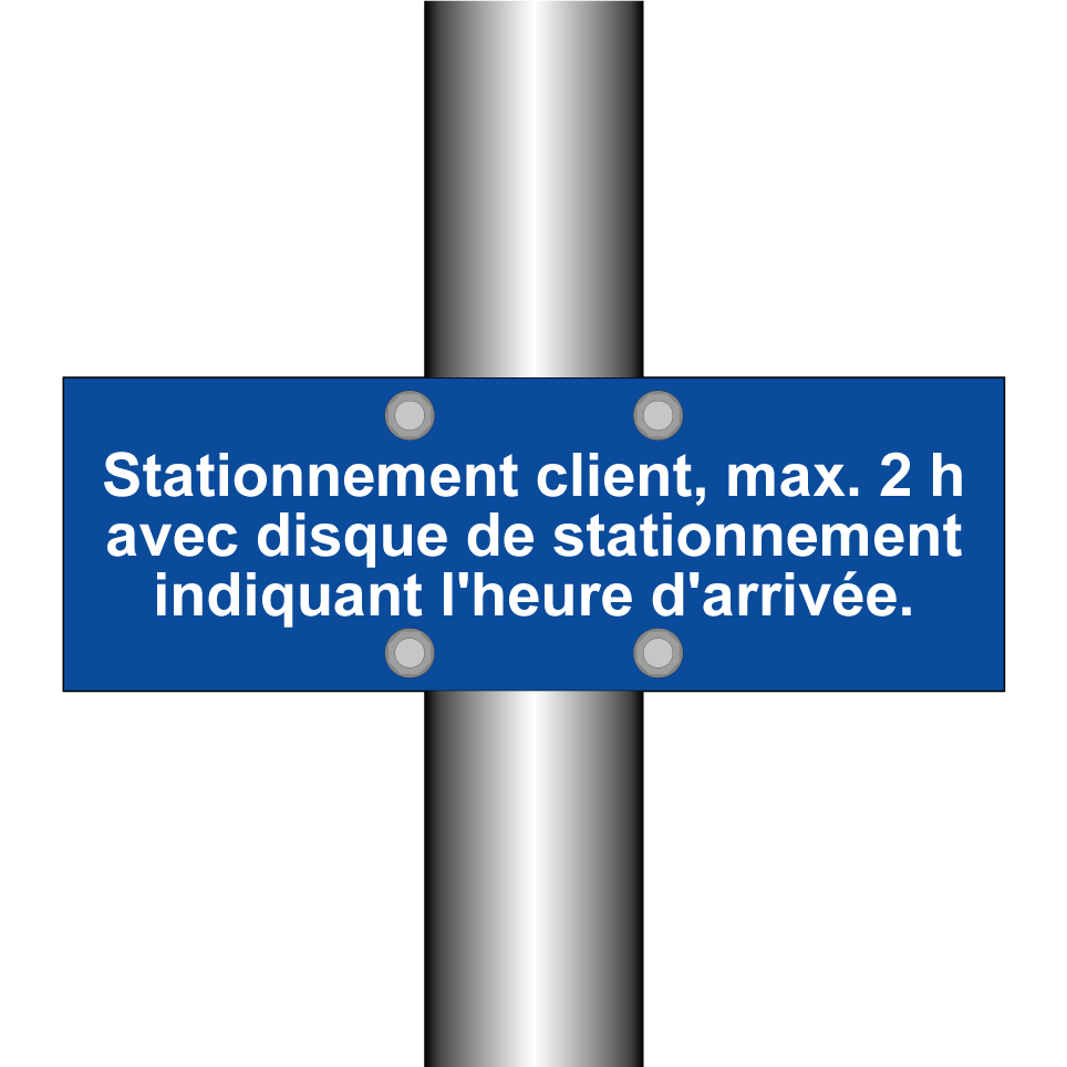 Stationnement client, max. 2 h avec disque de stationnement indiquant l'heure d'arrivée.