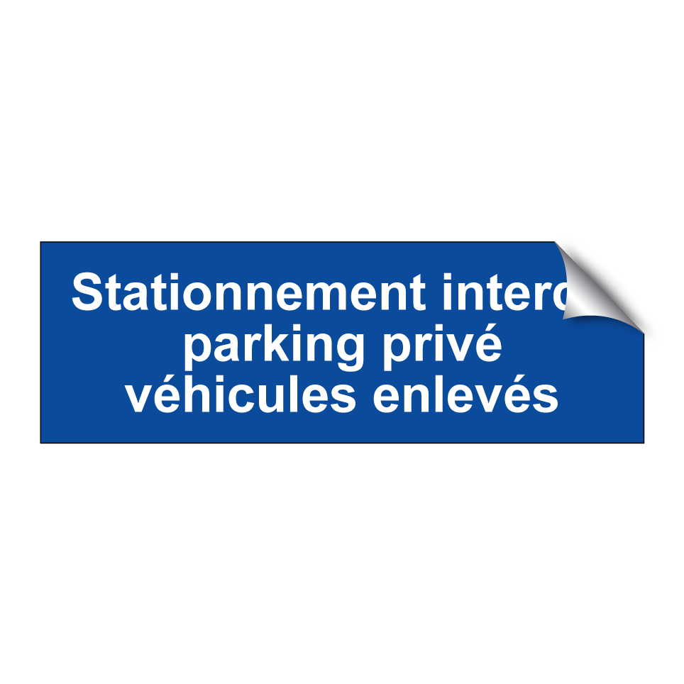 Stationnement interdit parking privé véhicules enlevés