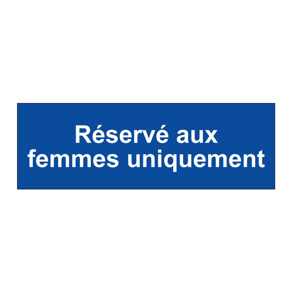 Réservé aux femmes uniquement
