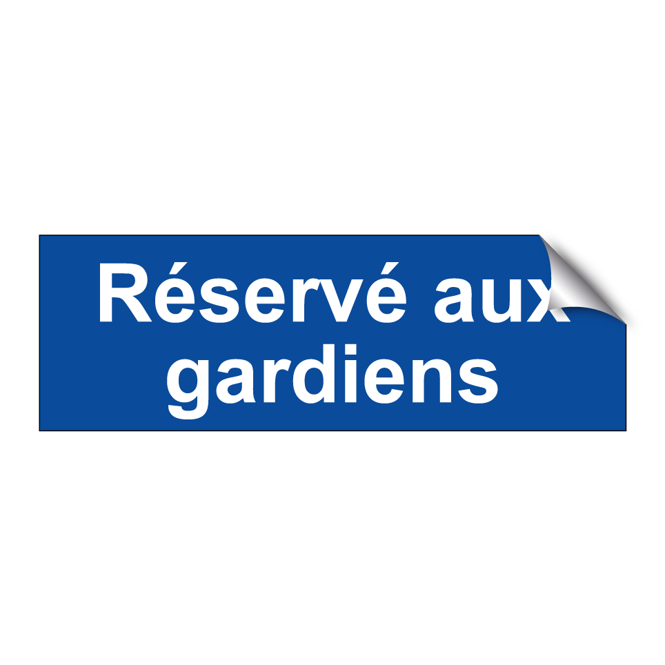 Réservé aux gardiens