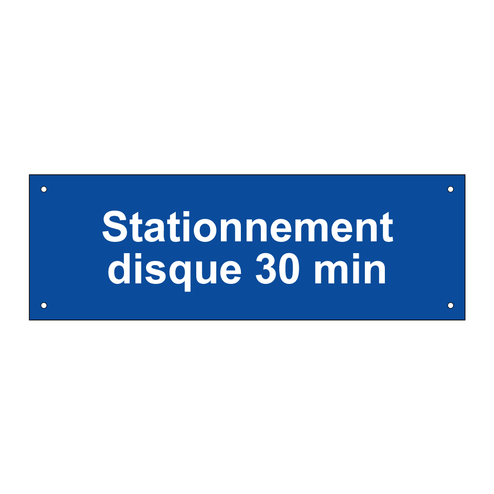 Stationnement disque 30 min