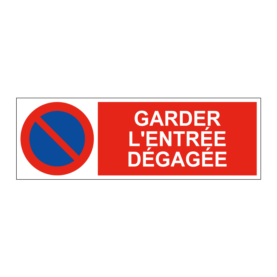 Garder l'entrée dégagée