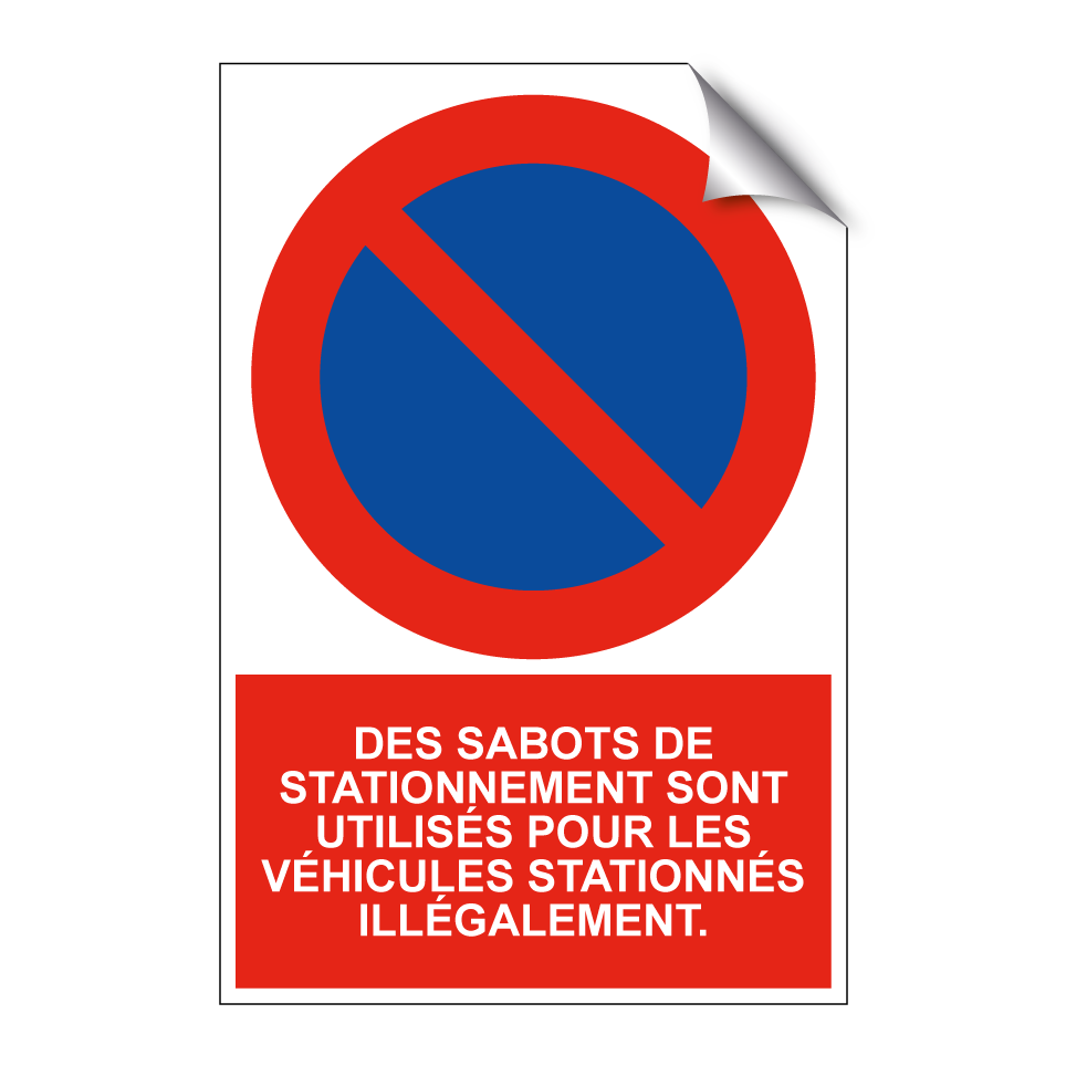 Des sabots de stationnement sont utilisés pour les véhicules stationnés illégalement.