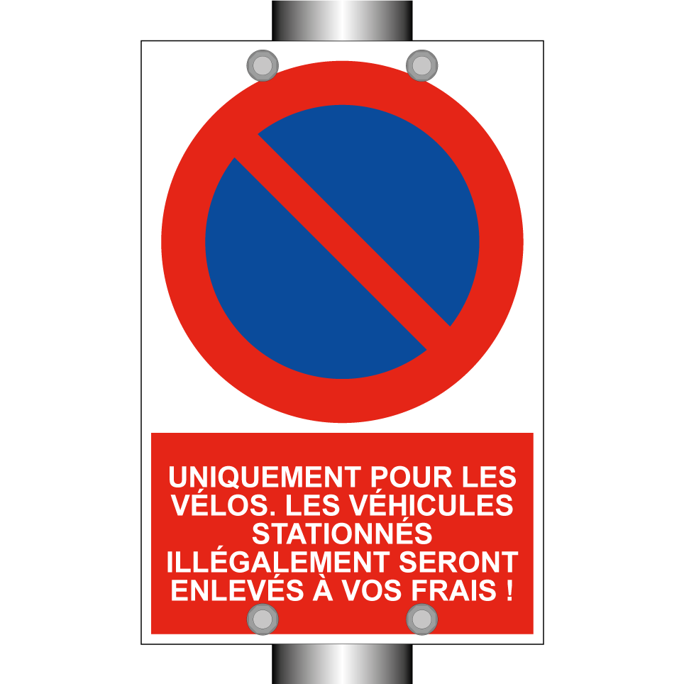 Uniquement pour les vélos. Les véhicules stationnés illégalement seront enlevés à vos frais !
