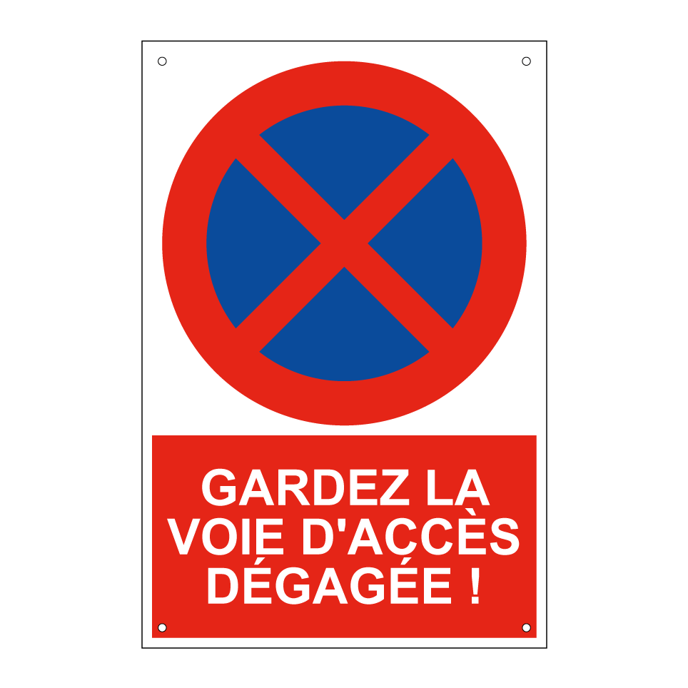 Gardez la voie d'accès dégagée !