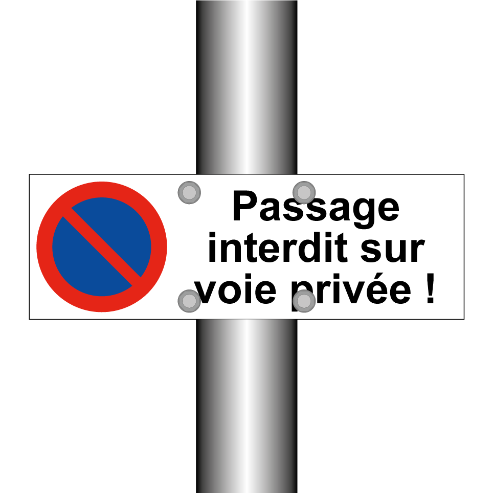 Passage interdit sur voie privée !