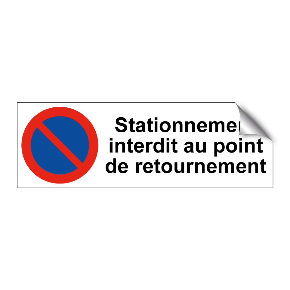 Stationnement interdit au point de retournement