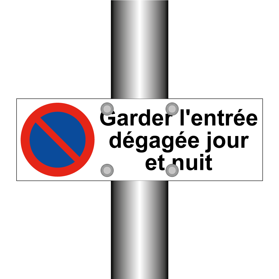 Garder l'entrée dégagée jour et nuit