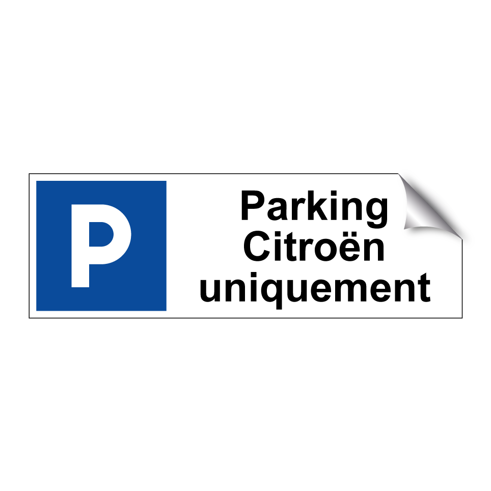 Parking Citroën uniquement