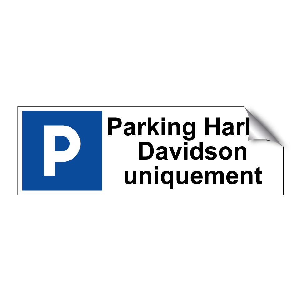 Parking Harley Davidson uniquement