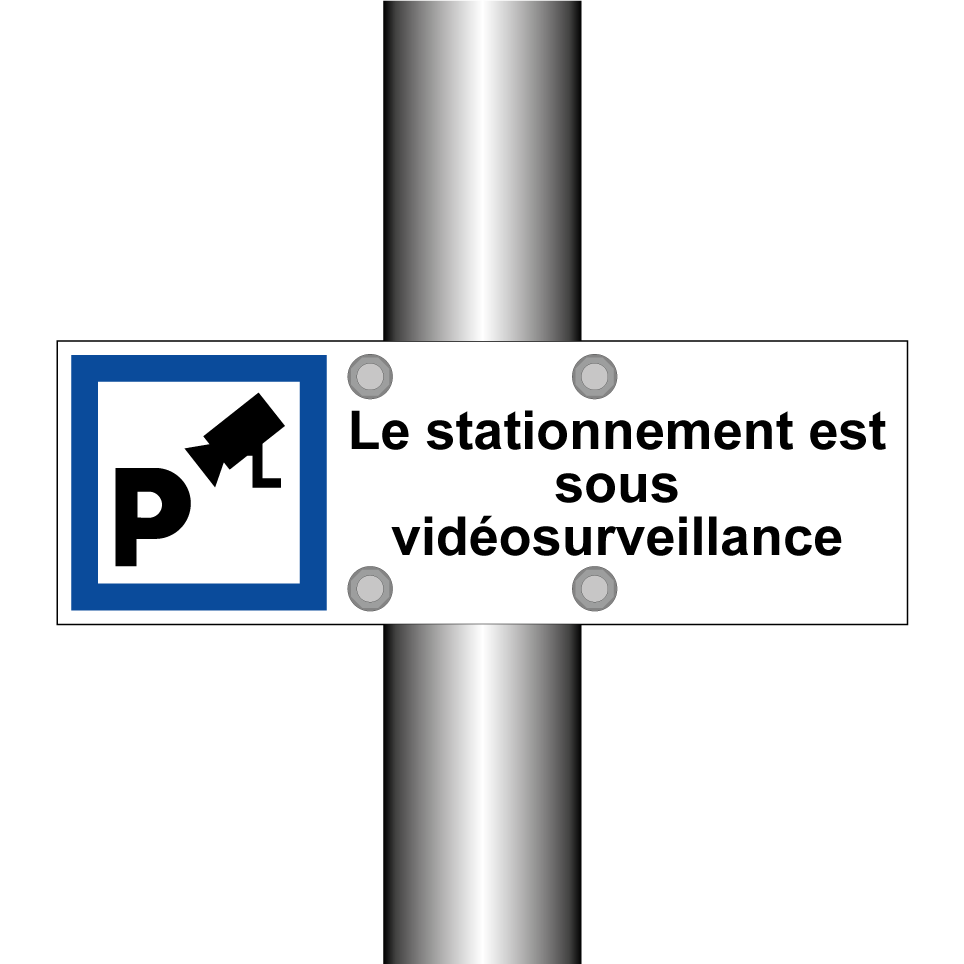 Le stationnement est sous vidéosurveillance