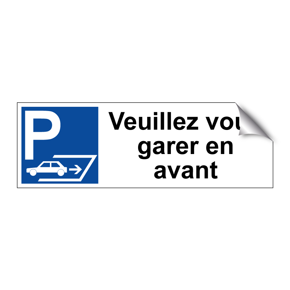 Veuillez vous garer en avant