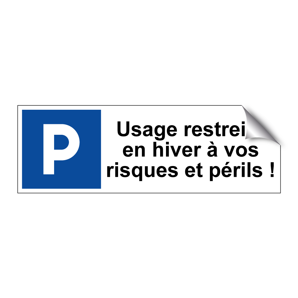 Usage restreint en hiver à vos risques et périls !