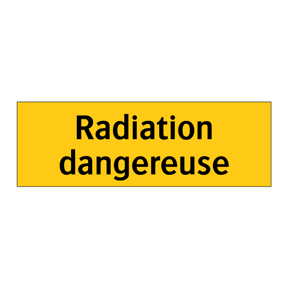 Radiation dangereuse