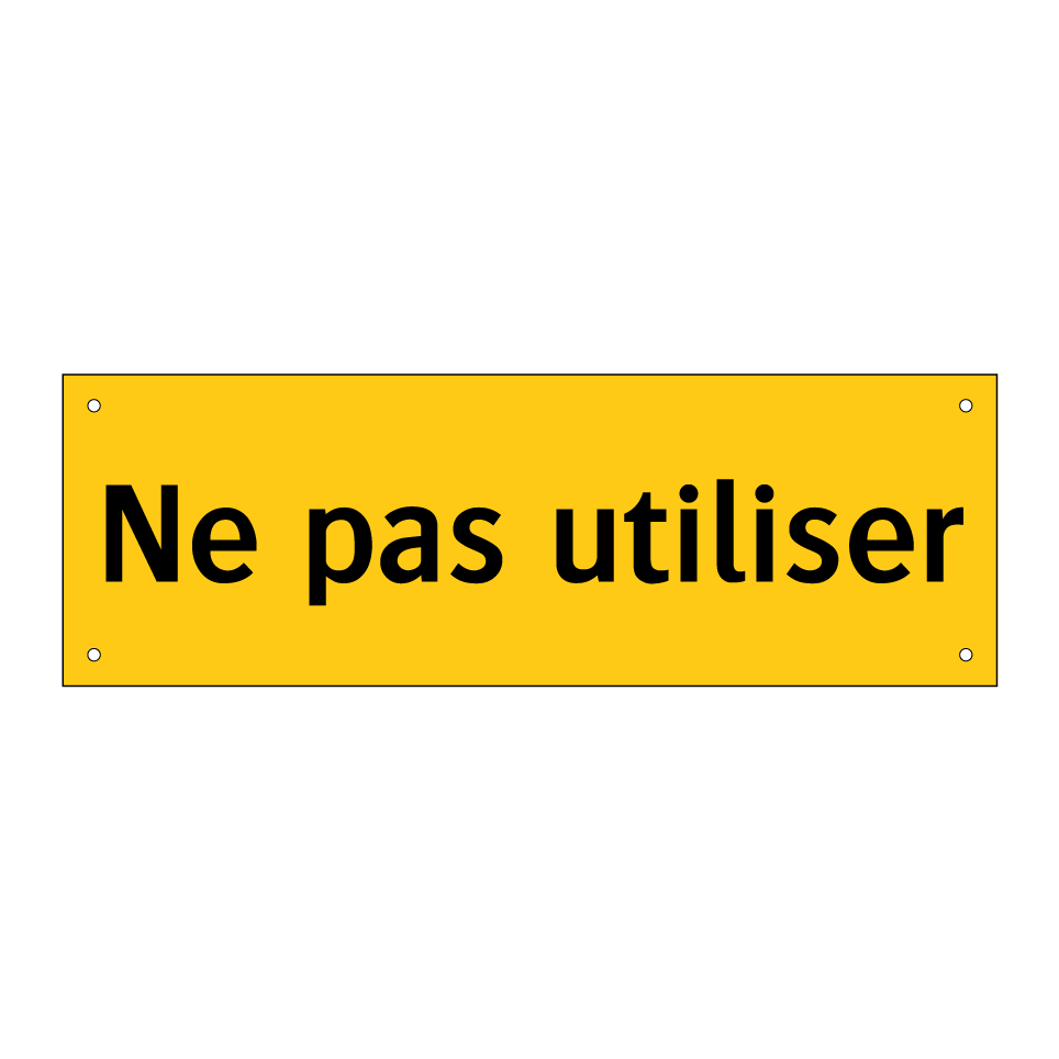 Ne pas utiliser