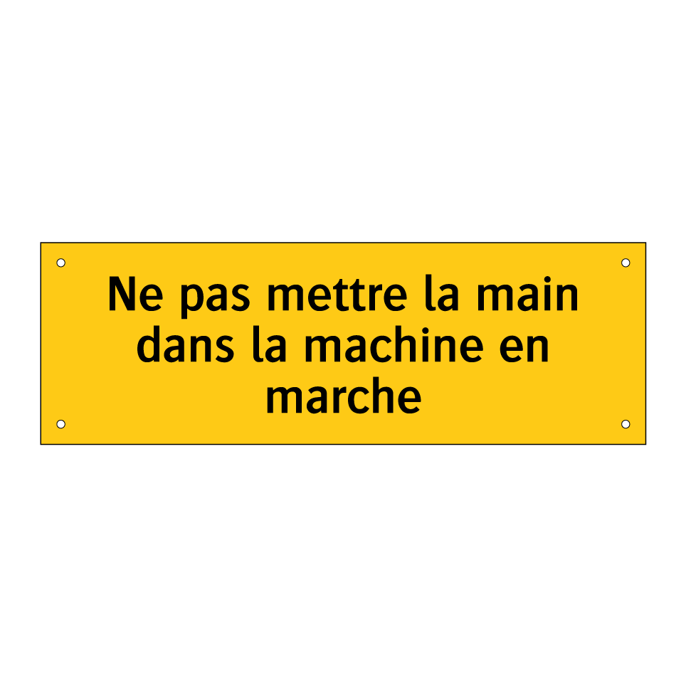 Ne pas mettre la main dans la machine en marche