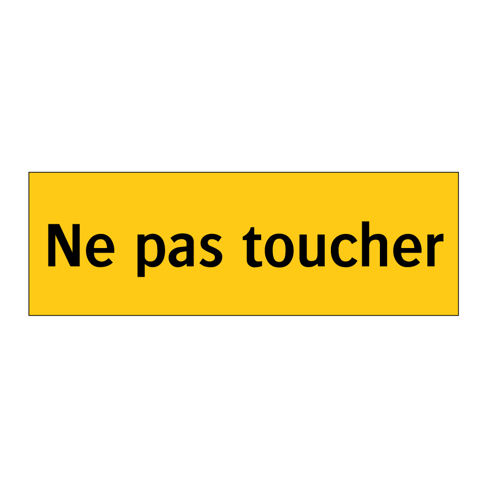 Ne pas toucher