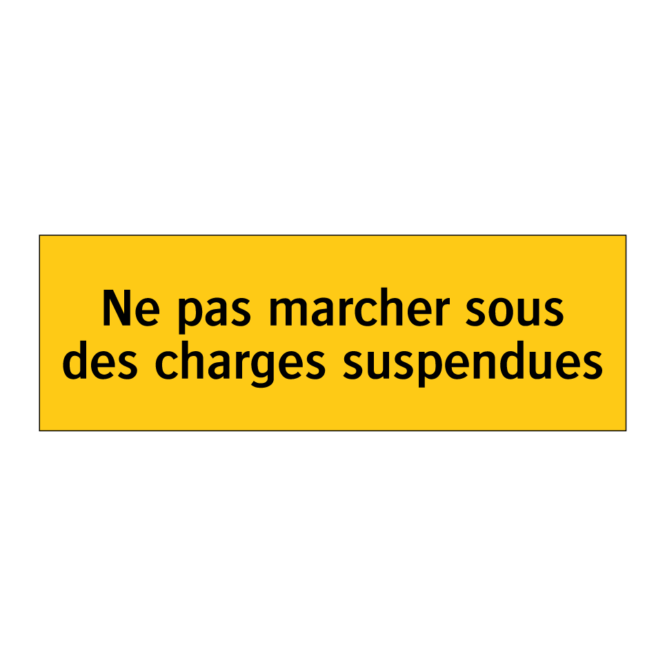 Ne pas marcher sous des charges suspendues