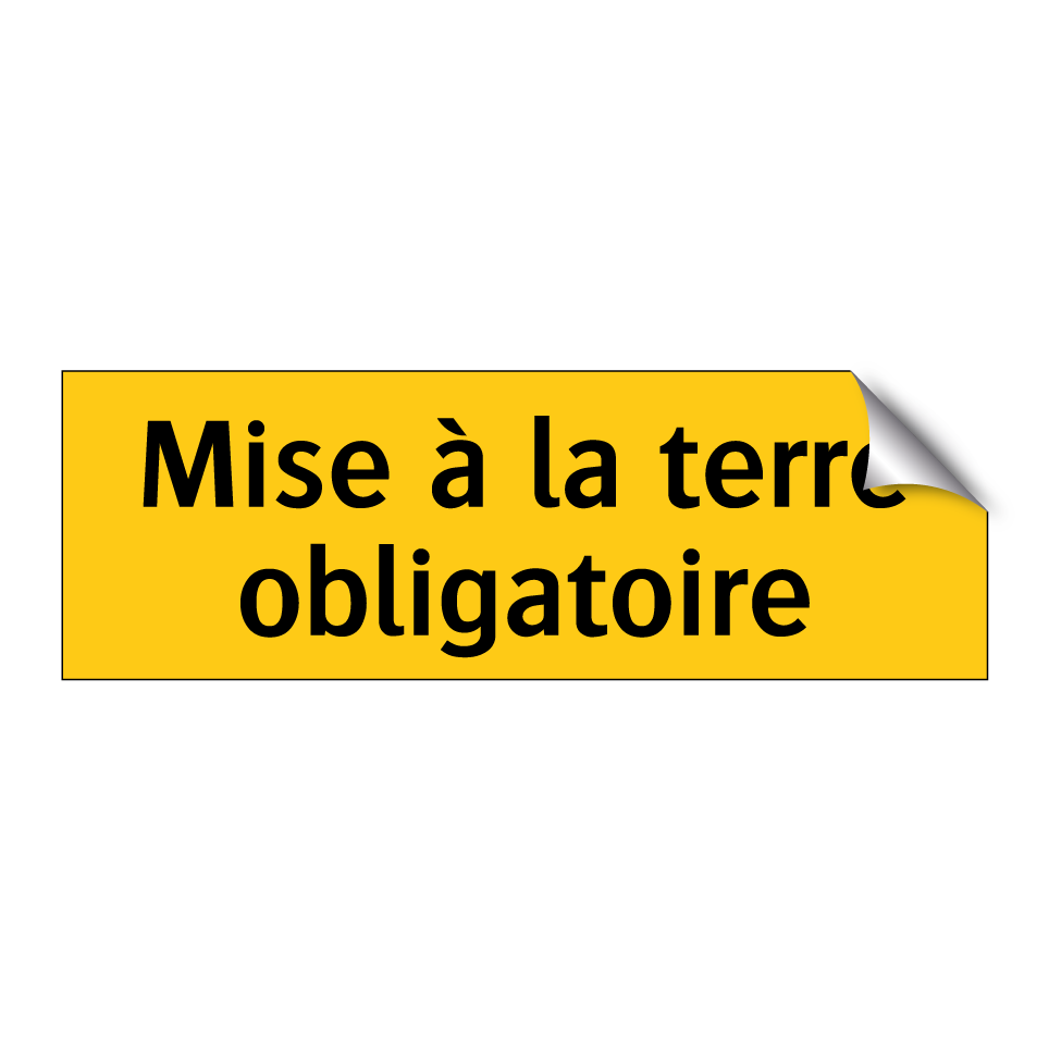 Mise à la terre obligatoire