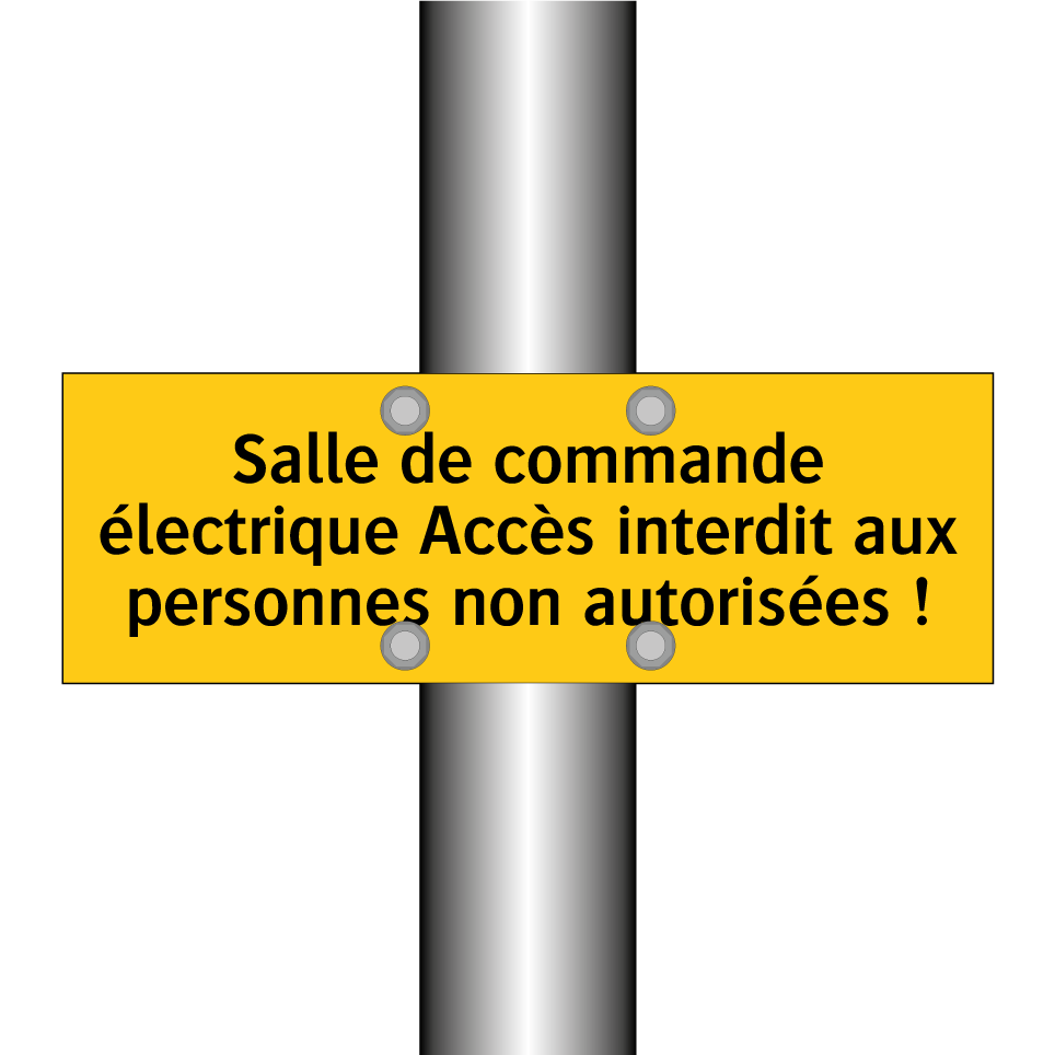 Salle de commande électrique Accès interdit aux personnes non autorisées !