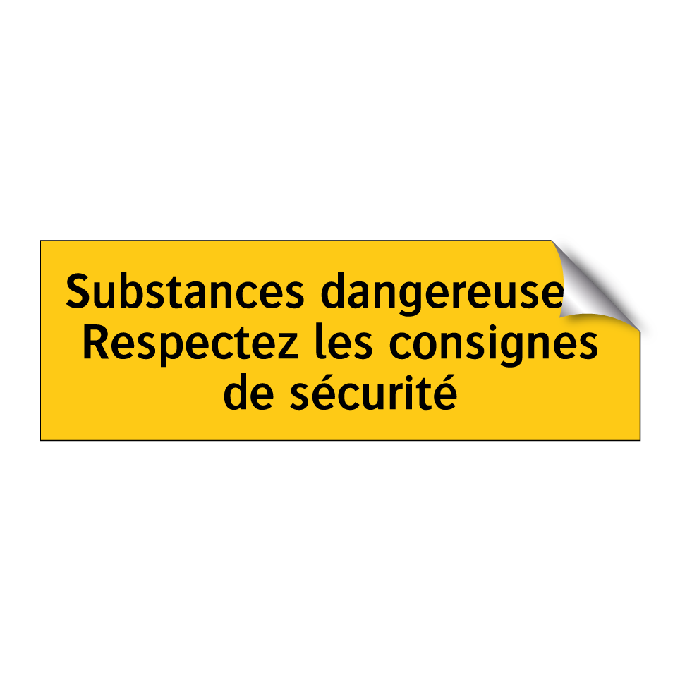 Substances dangereuses ! Respectez les consignes de sécurité