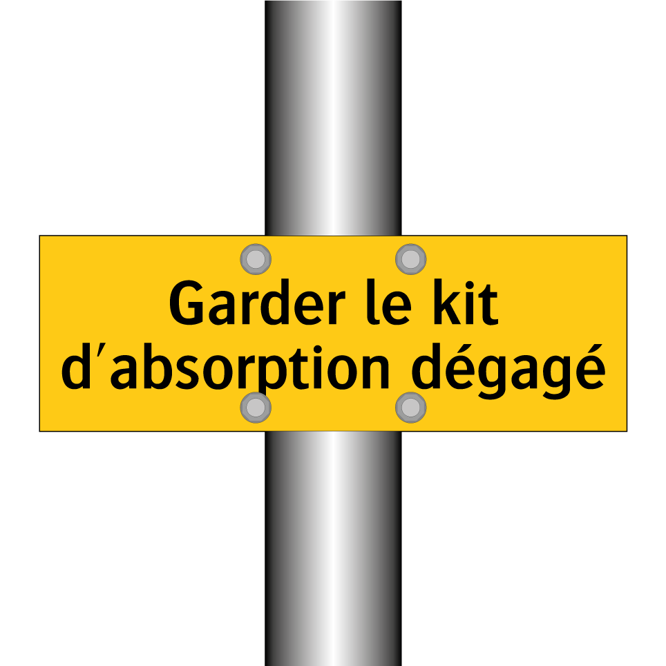 Garder le kit d'absorption dégagé