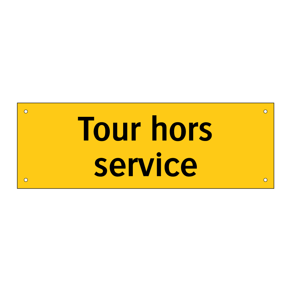 Tour hors service