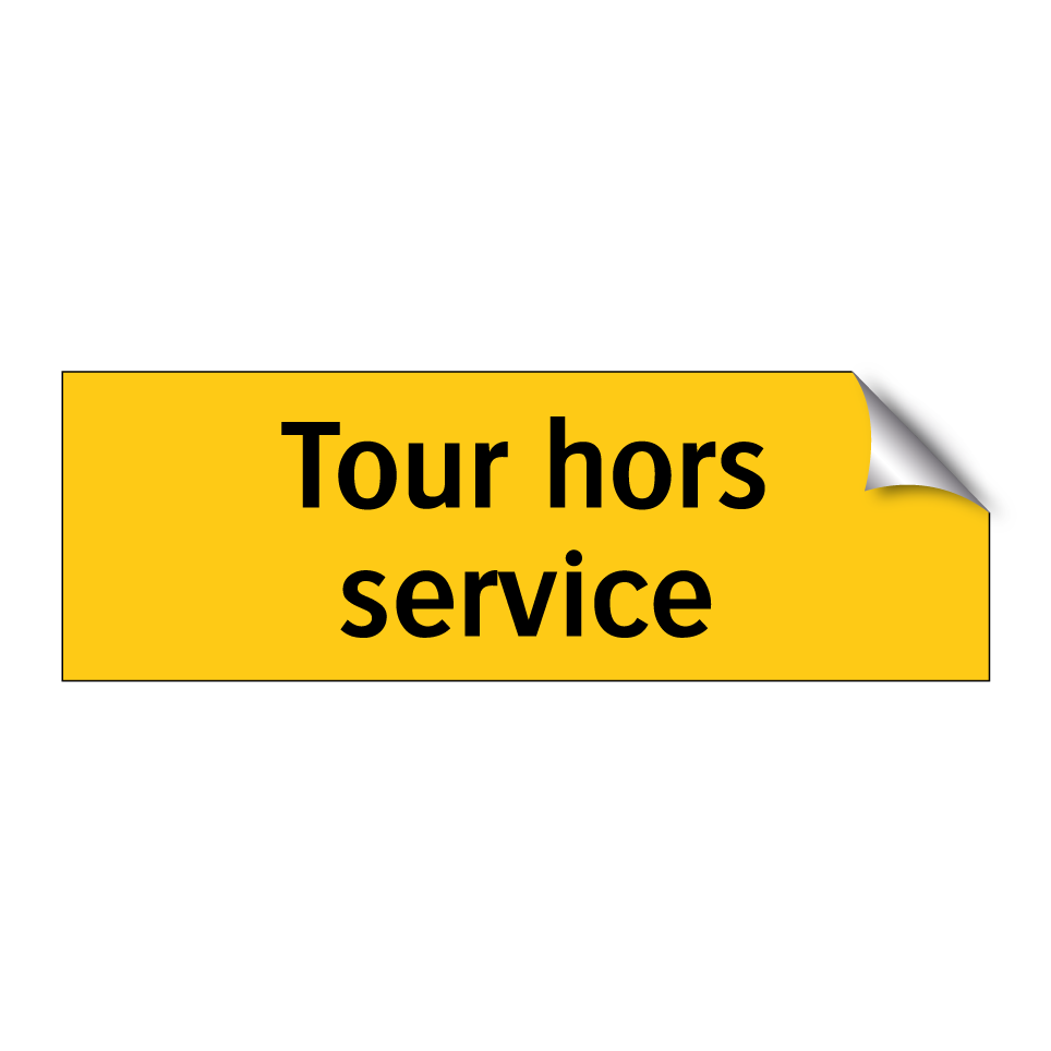 Tour hors service