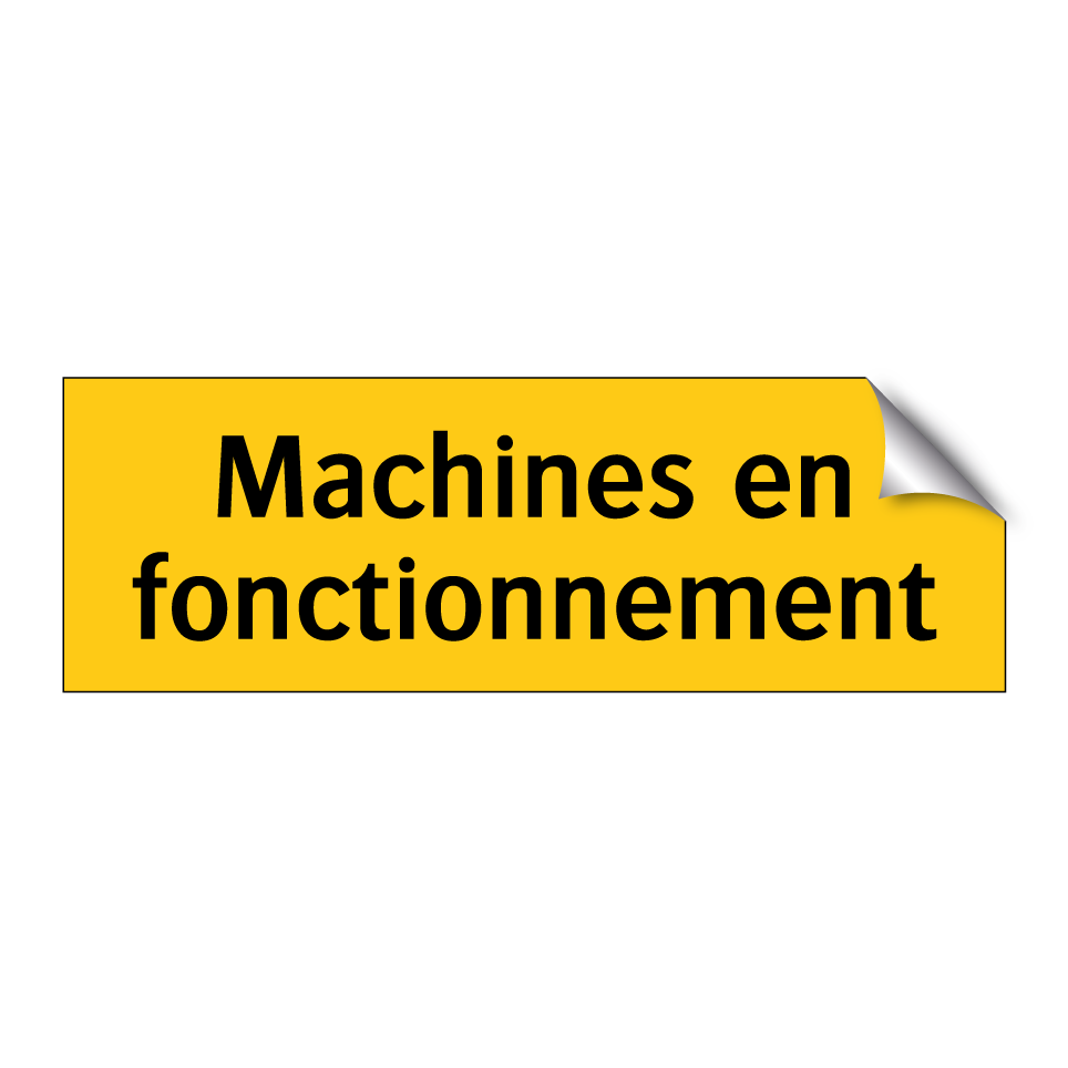 Machines en fonctionnement