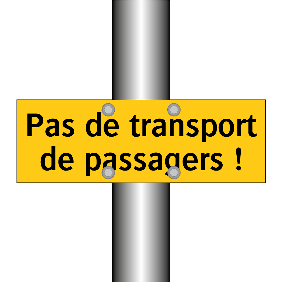 Pas de transport de passagers !