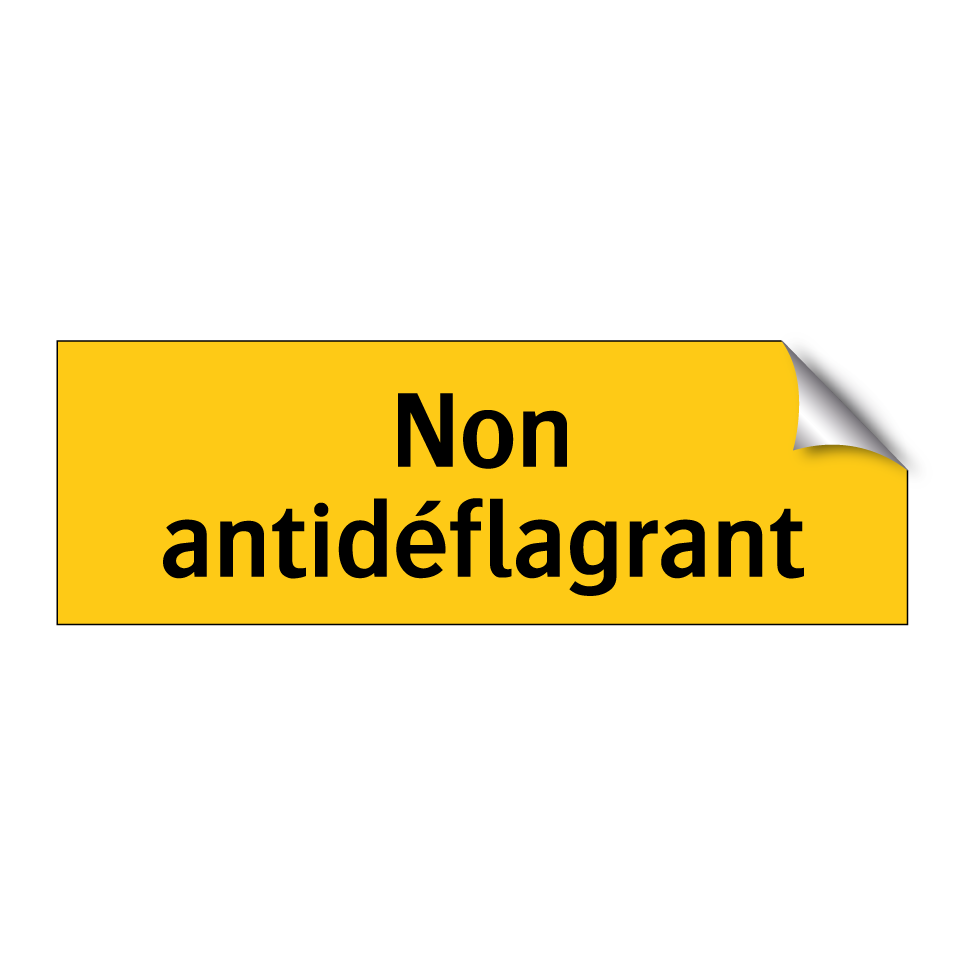 Non antidéflagrant