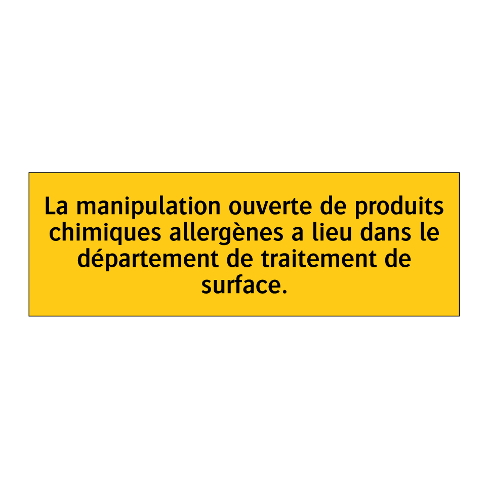 La manipulation ouverte de produits chimiques allergènes a lieu dans le département de traitement de surface