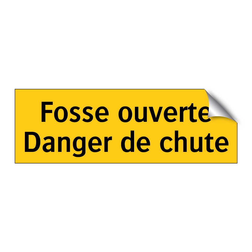 Fosse ouverte Danger de chute
