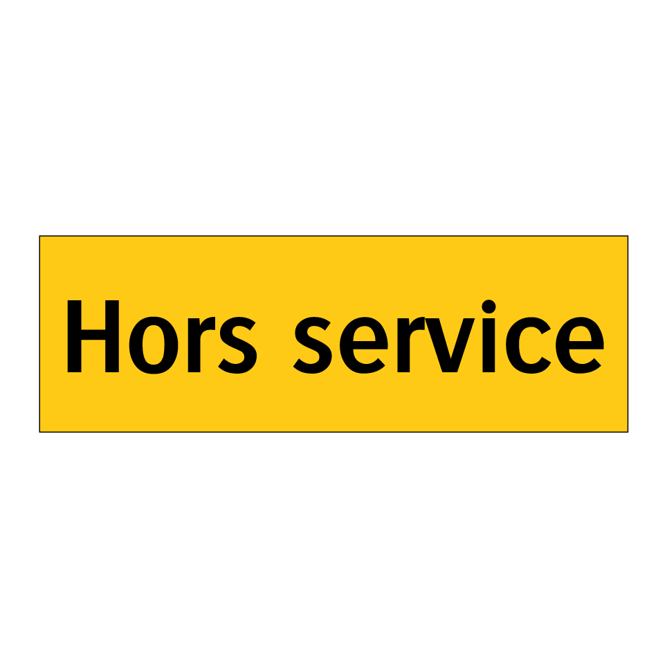 Hors service