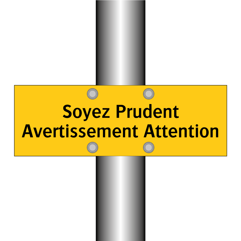 Soyez Prudent Avertissement Attention