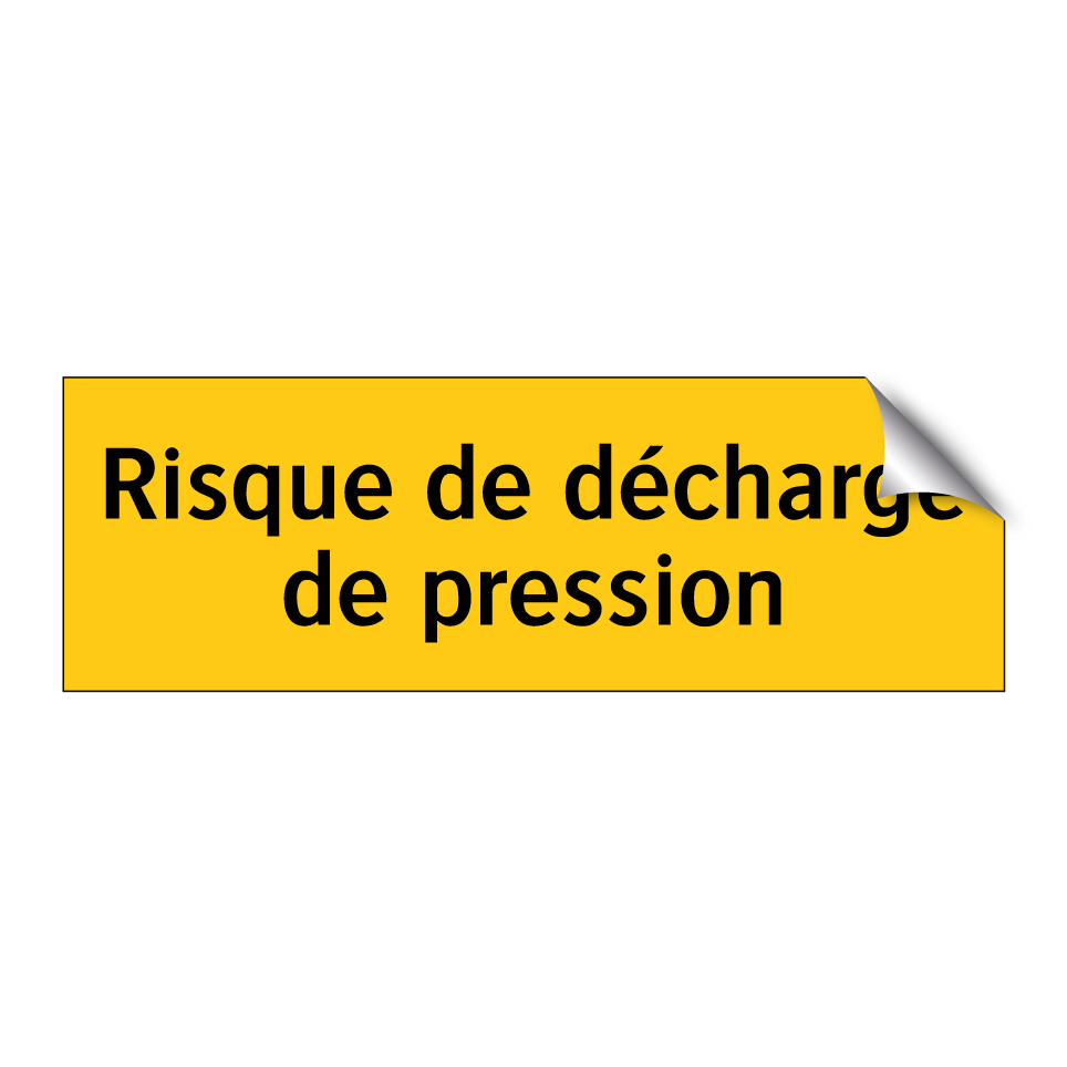 Risque de décharge de pression
