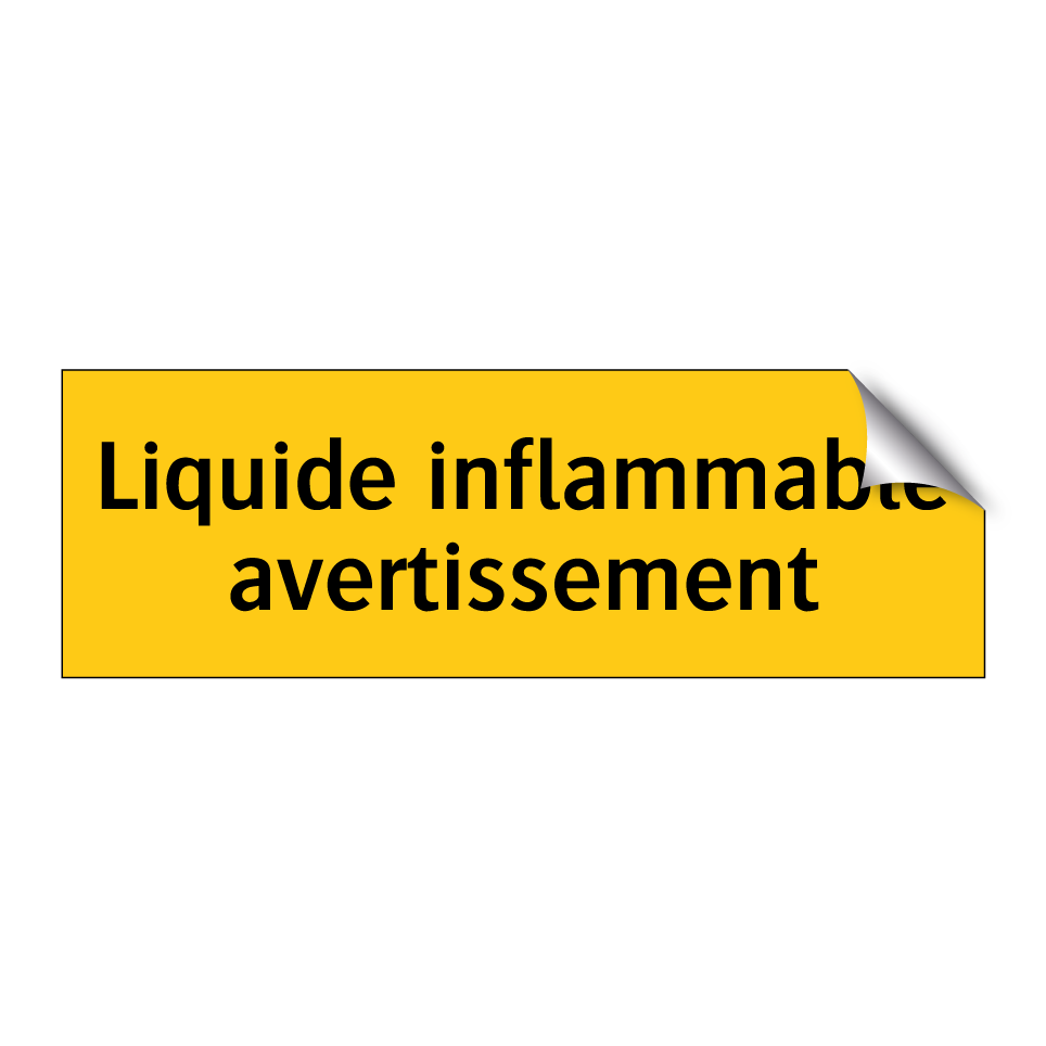 Liquide inflammable avertissement