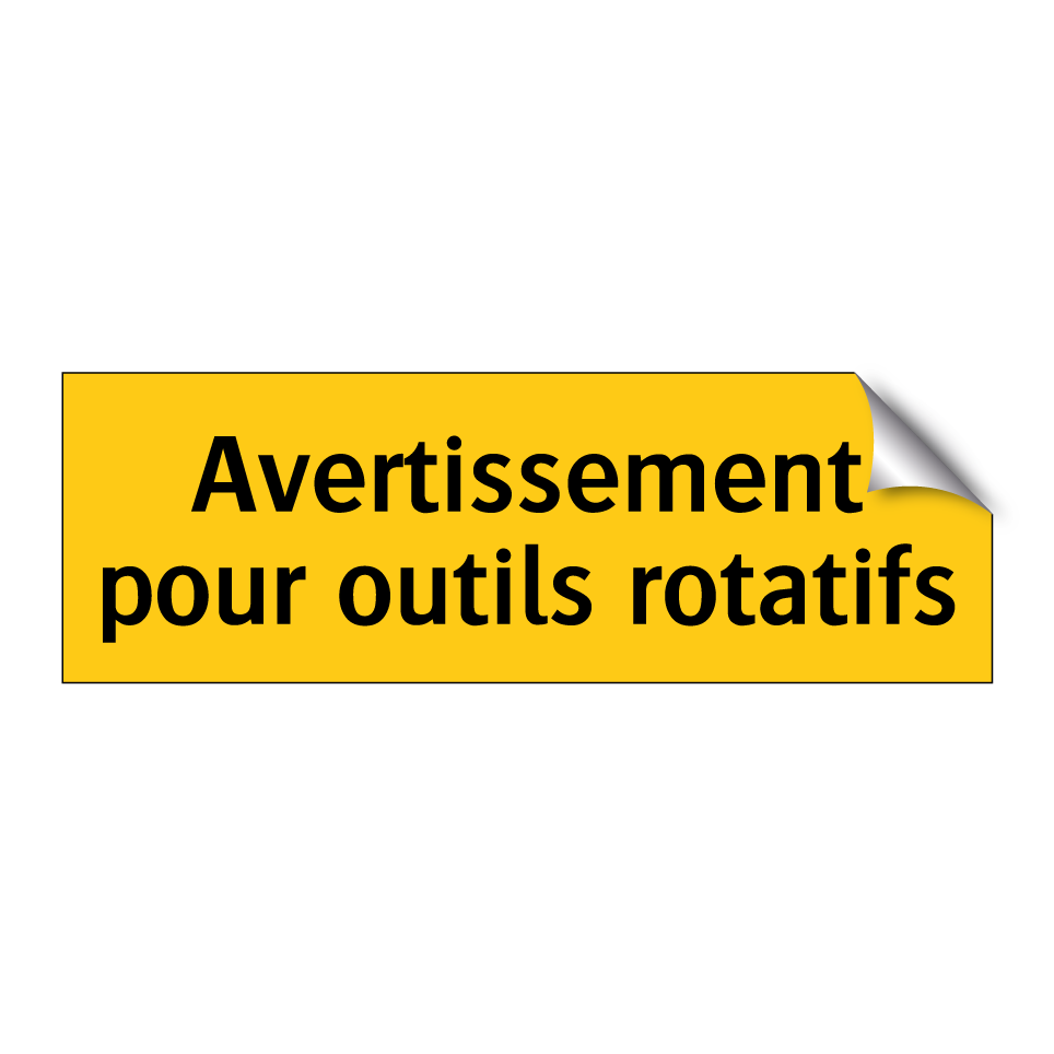 Avertissement pour outils rotatifs
