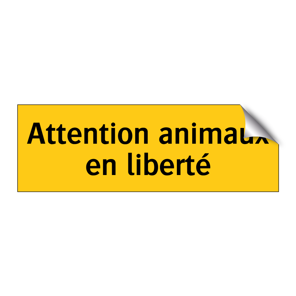 Attention animaux en liberté