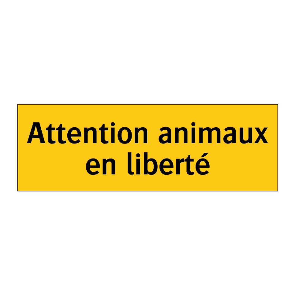 Attention animaux en liberté