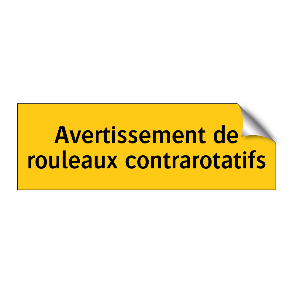 Avertissement de rouleaux contrarotatifs