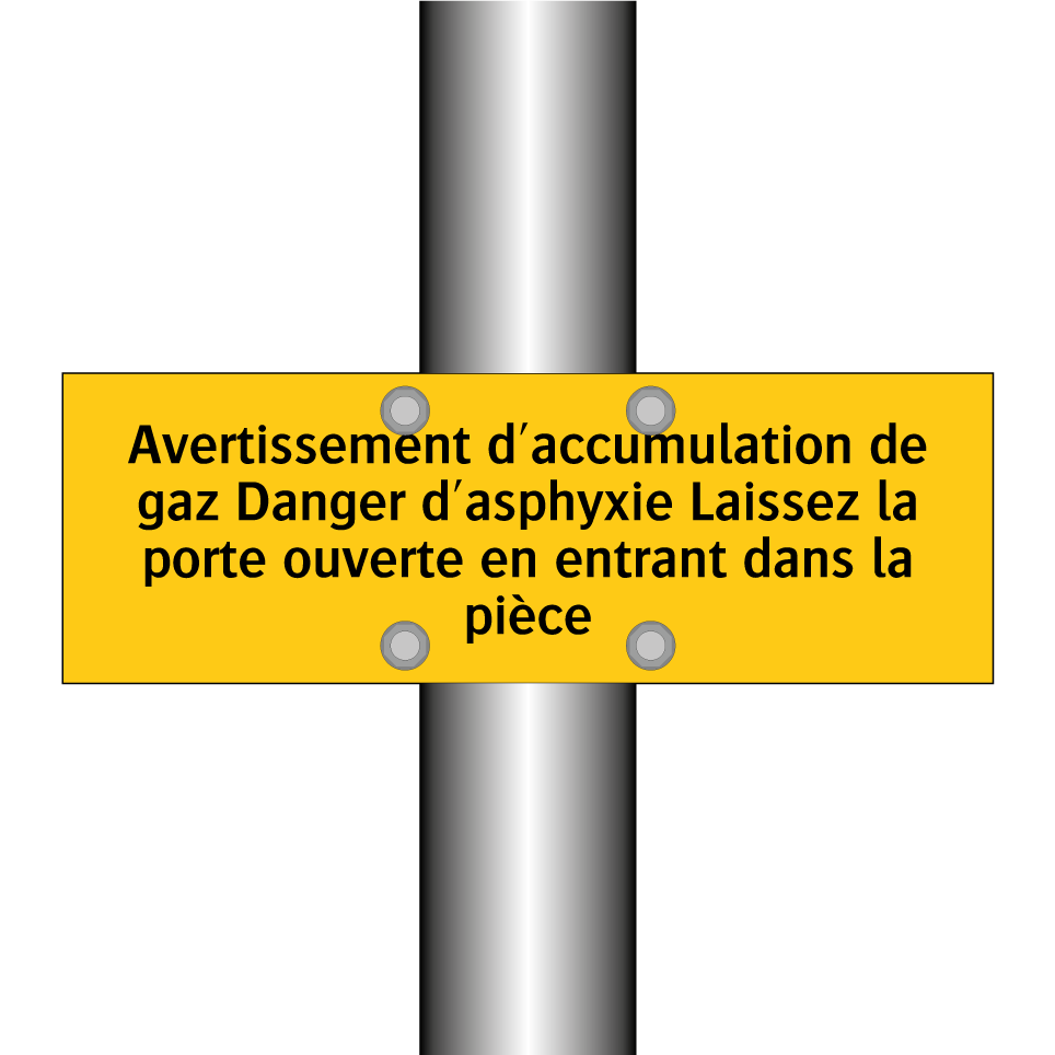 Avertissement d'accumulation de gaz Danger d'asphyxie Laissez la porte ouverte en entrant dans la pièce