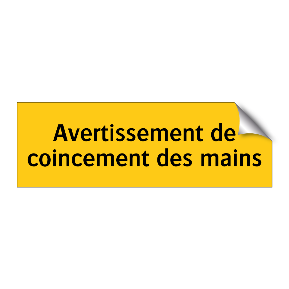 Avertissement de coincement des mains