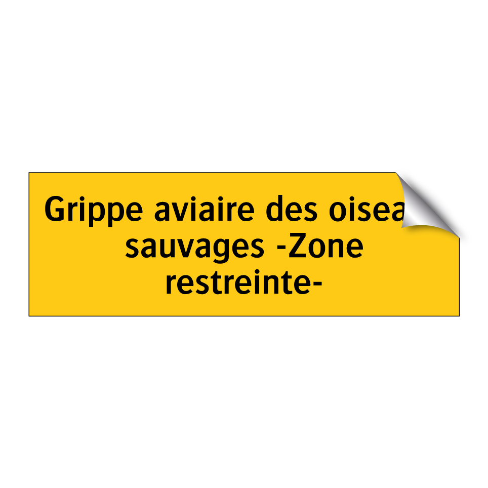 Grippe aviaire des oiseaux sauvages -Zone restreinte-