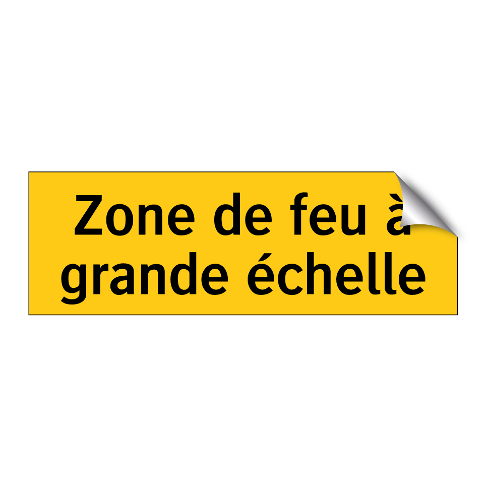 Zone de feu à grande échelle