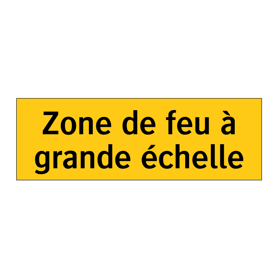 Zone de feu à grande échelle