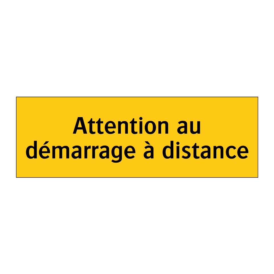 Attention au démarrage à distance